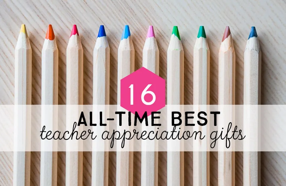 All-time DIY best teacher appreciation gifts.