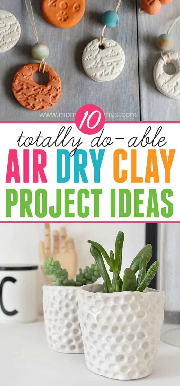 Things to make with air dry clay: Ten easy and beautiful projects using air dry clay.