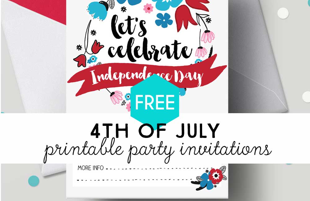 4th of july free printable invitations fun loving families 4th of july party invitation
