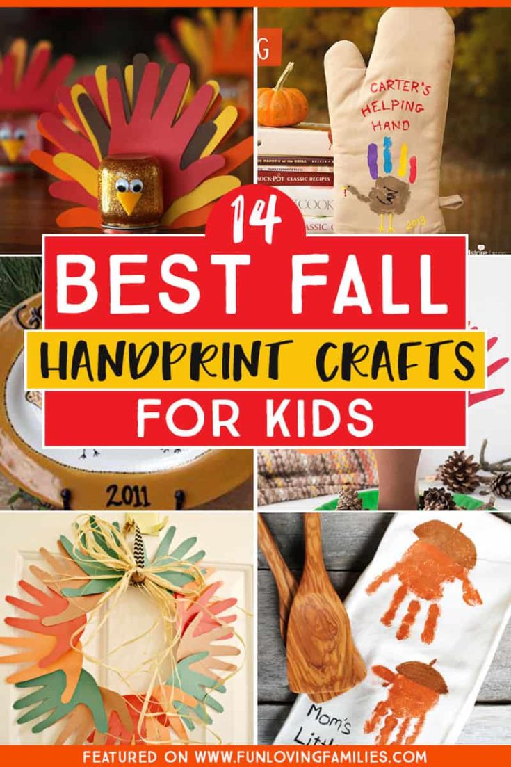 25 Fall Handprint Crafts You'll Treasure Forever Fun Loving Families