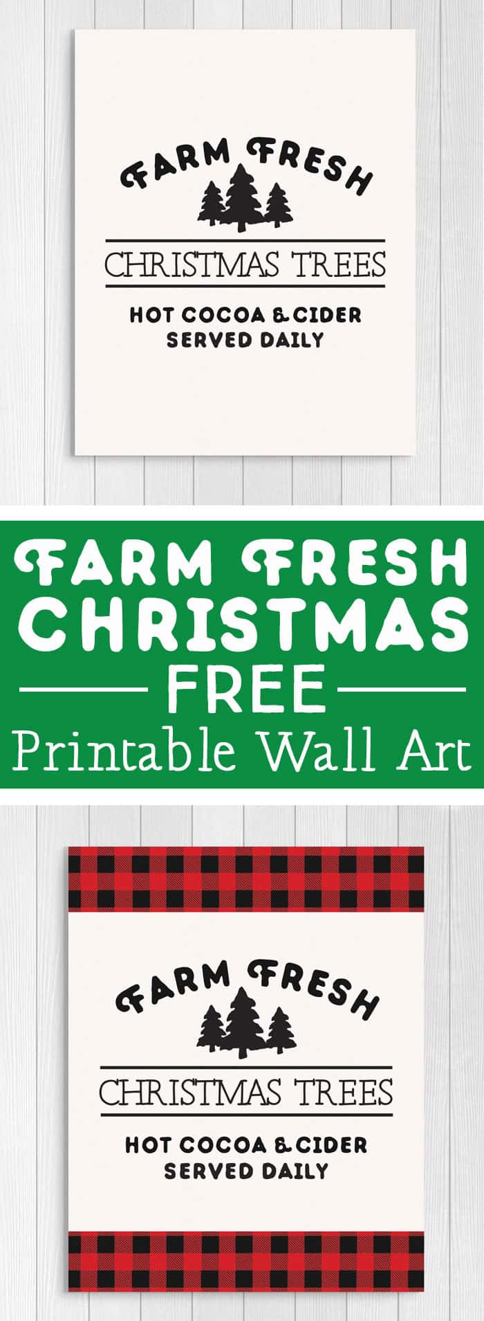 Free Printables: Farm Fresh Christmas Trees sign in plaid and neutral. 