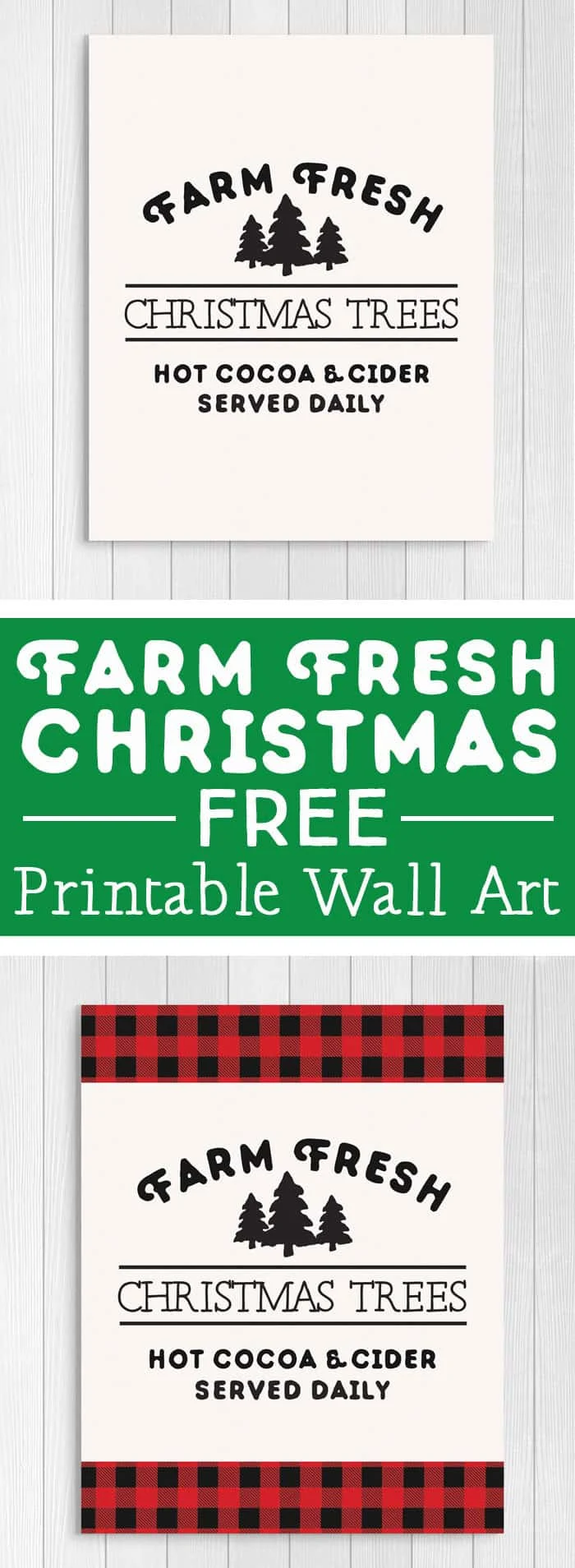 Free Printables: Farm Fresh Christmas Trees sign in plaid and neutral.