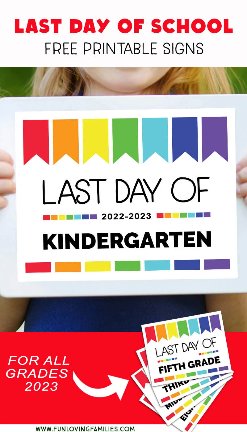 colorful last day of kindergarten sign