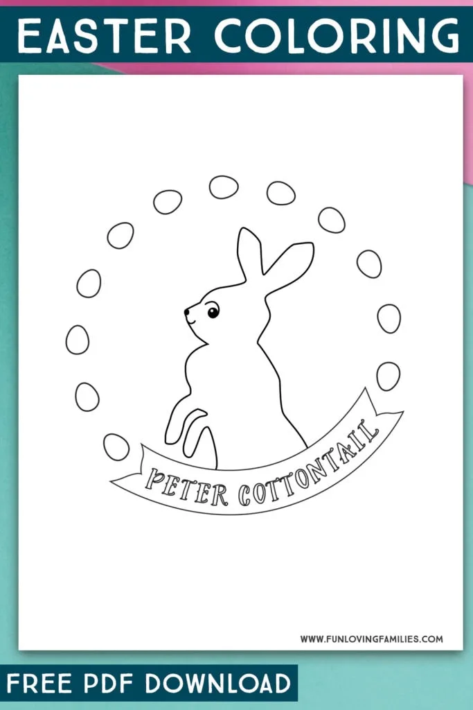 Peter Cottontail coloring sheet with Easter eggs