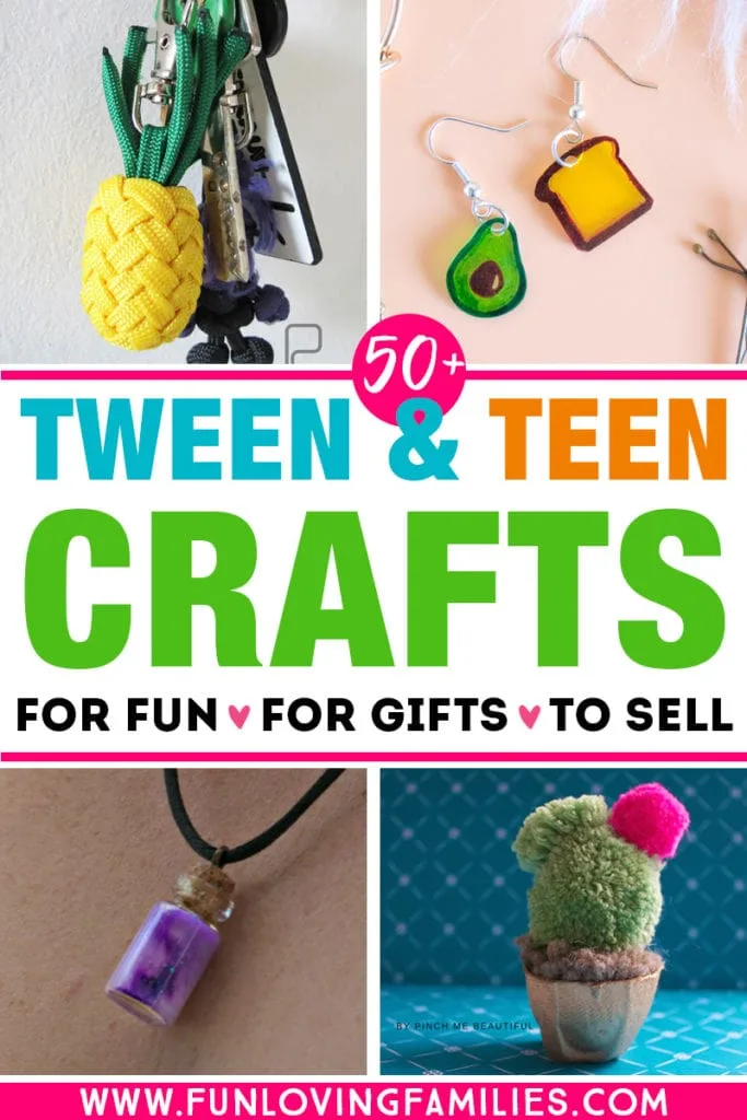 list of craft ideas for tweens and teens