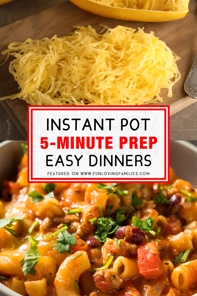Instant pot 5-minute-prep easy dinners