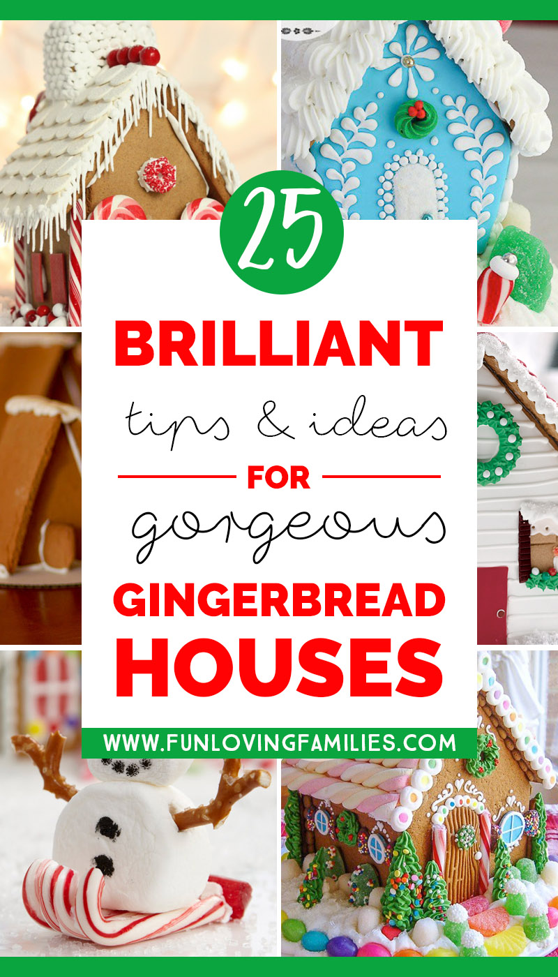 25 brilliant tips and ideas for gorgeous gingerbread houses (image with text)