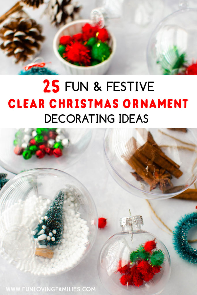 fun and festive clear Christmas ornament decorating ideas