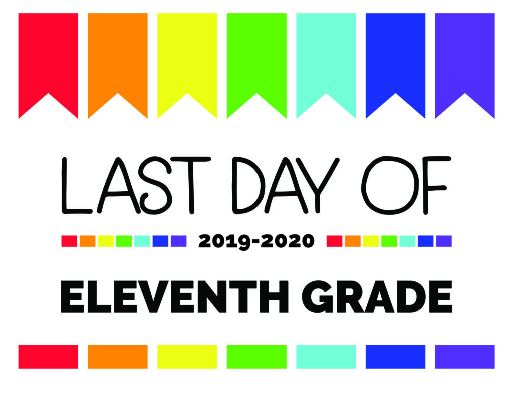 last day of eleventh grade printable sign
