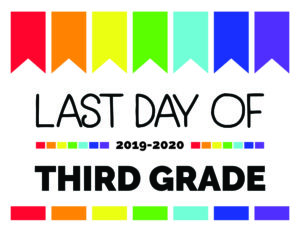 last day of third grade printable sign