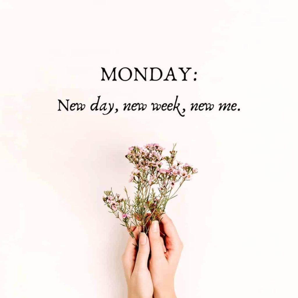 new me monday quotes