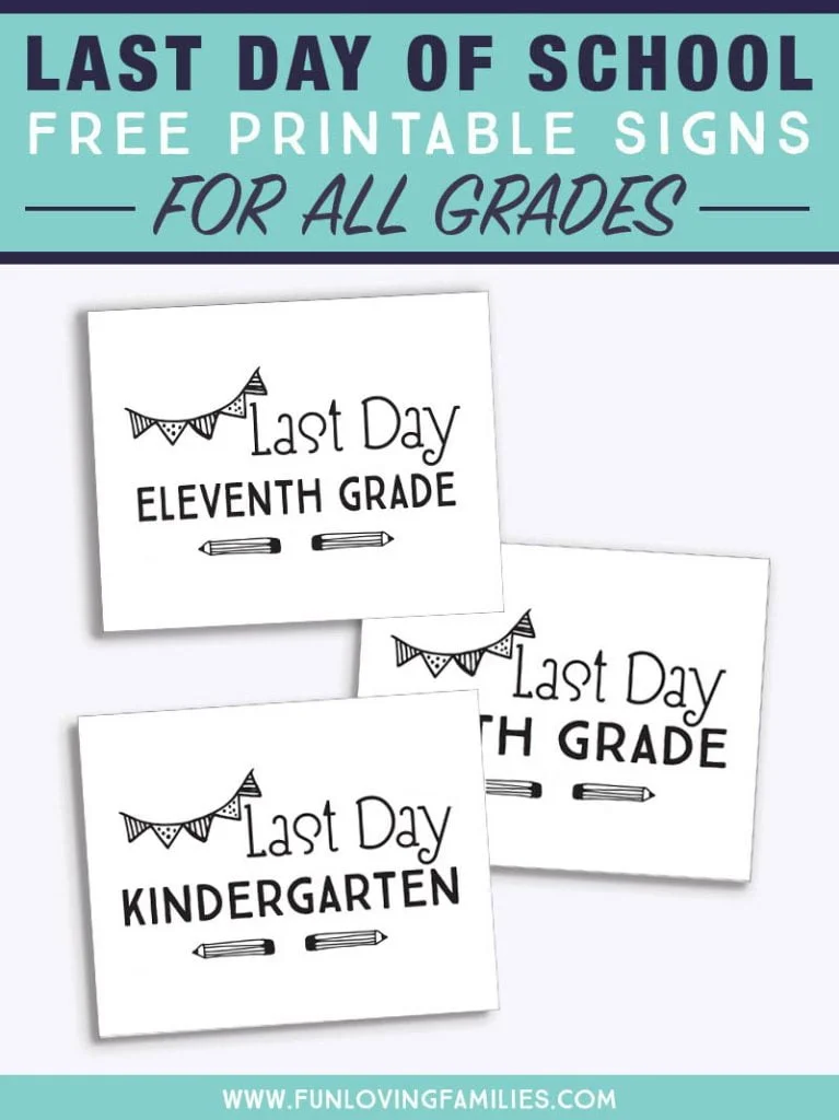 Free Printable Last Day of School Signs for All Grades 2025