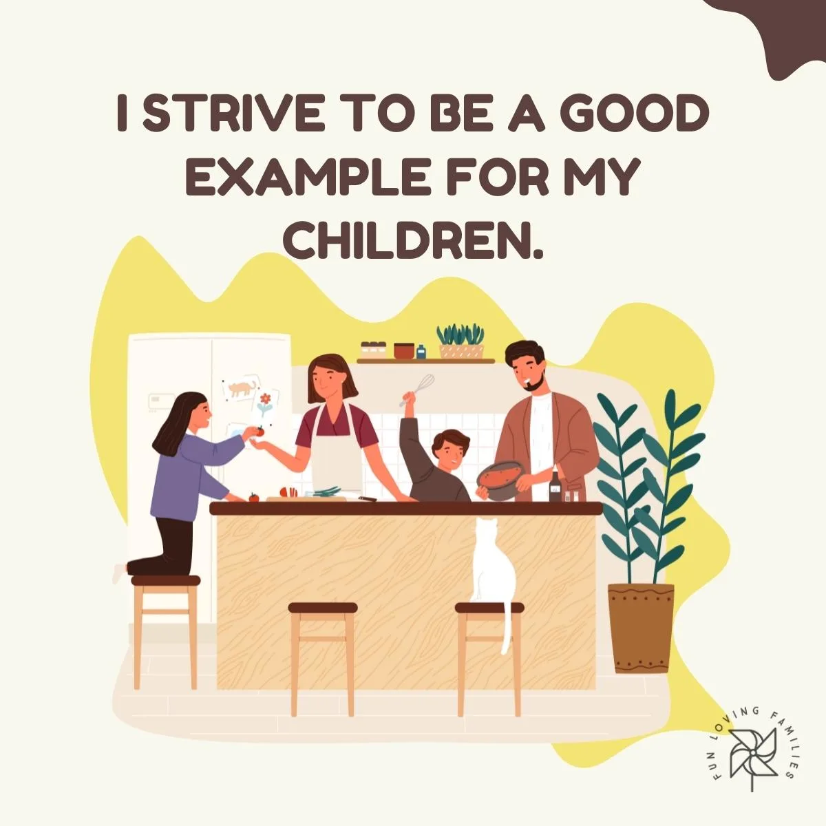 I strive to be a good example for my children affirmation