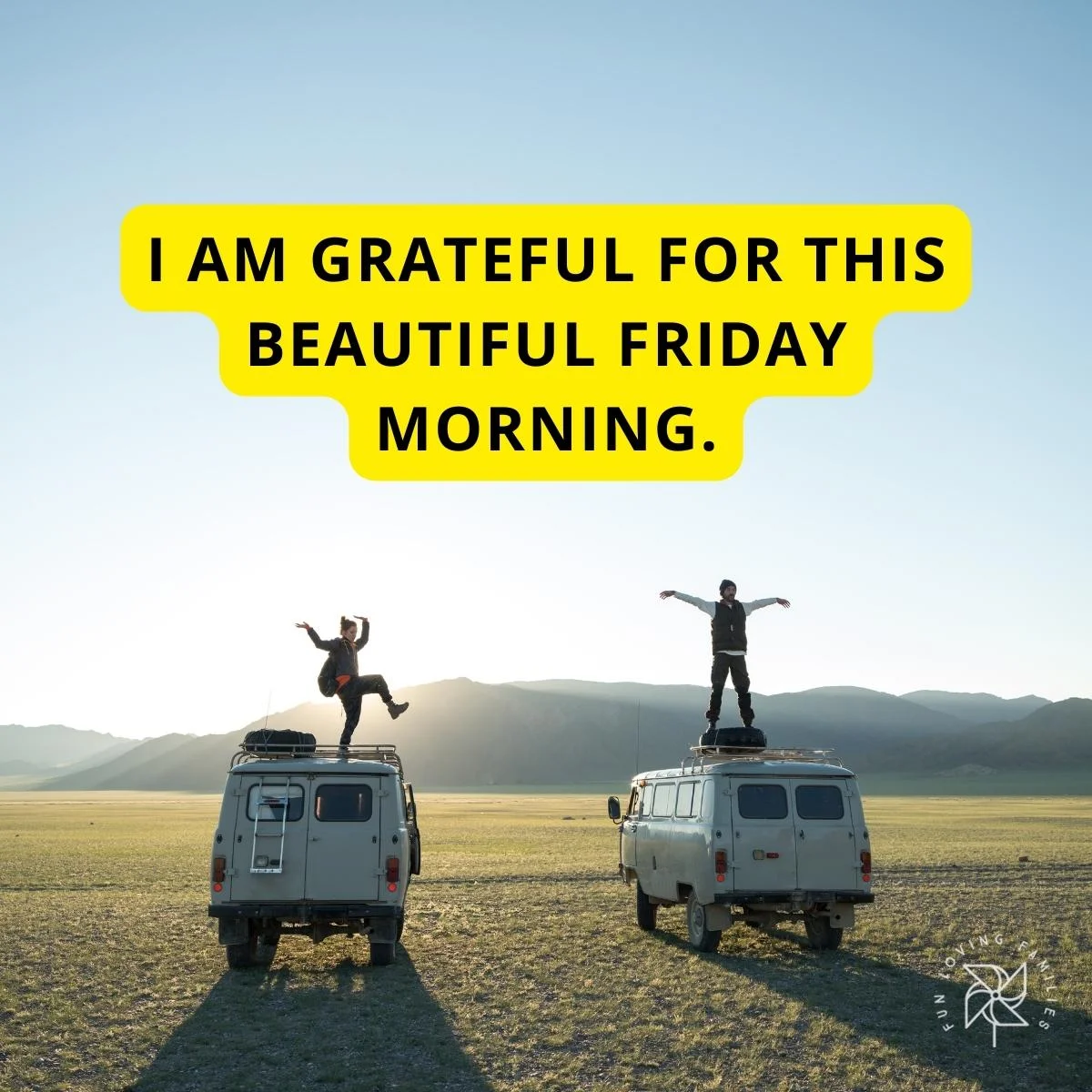 I am grateful for this beautiful Friday morning affirmation