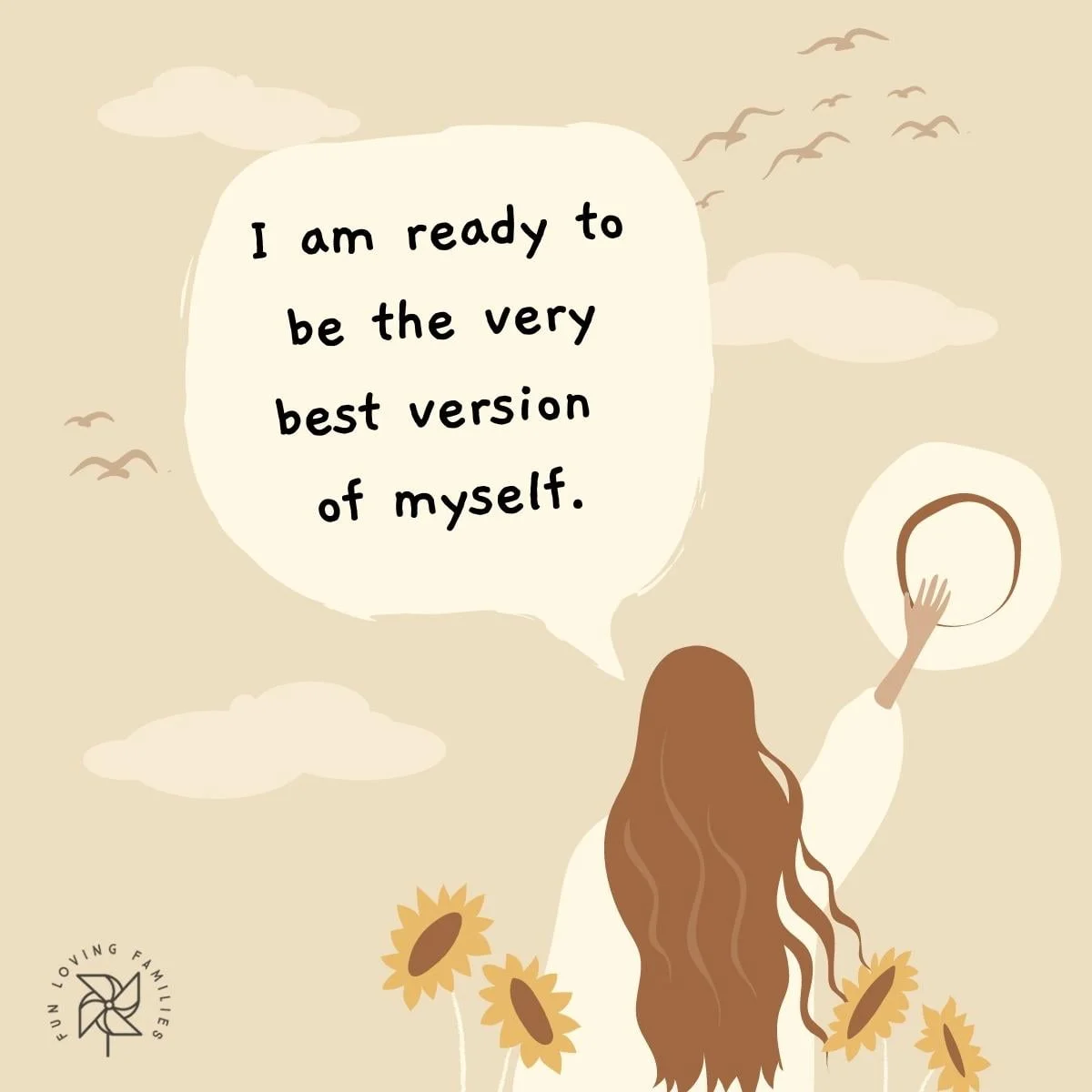 I am ready to be the very best version of myself affirmation