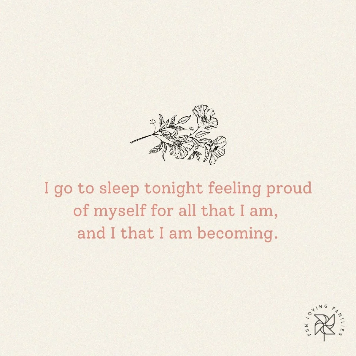 I go to sleep tonight feeling proud of myself affirmation