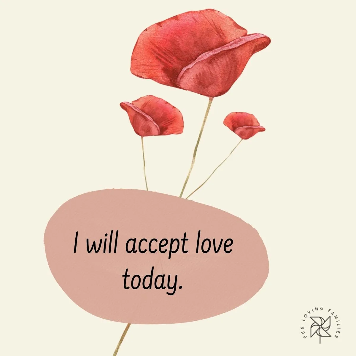I will accept love today affirmation