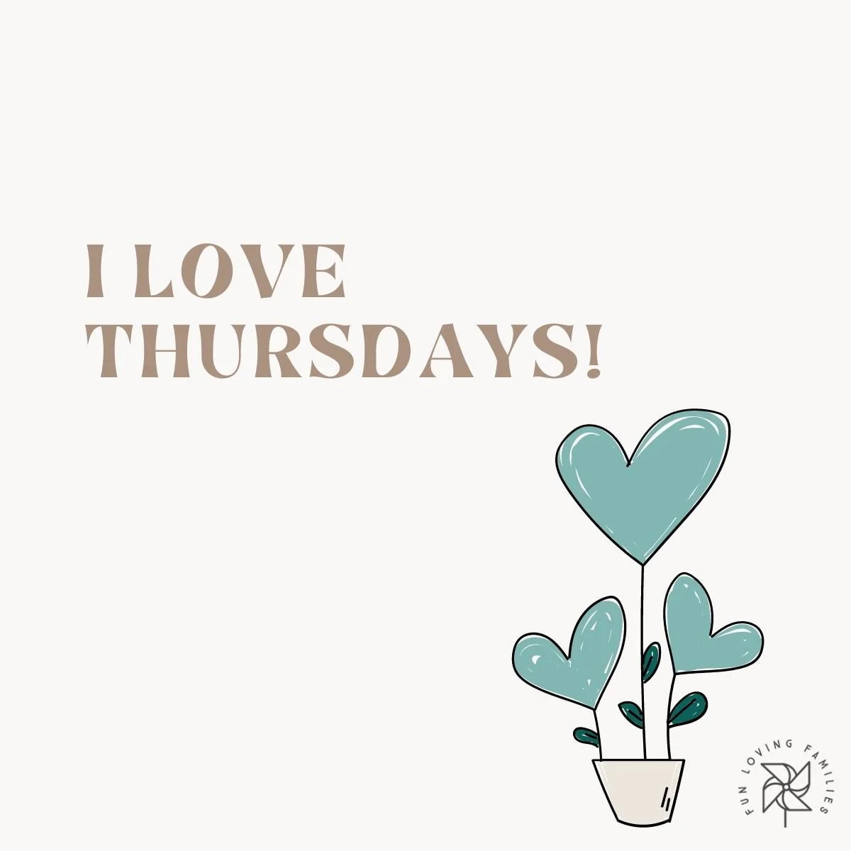 I love Thursdays affirmation