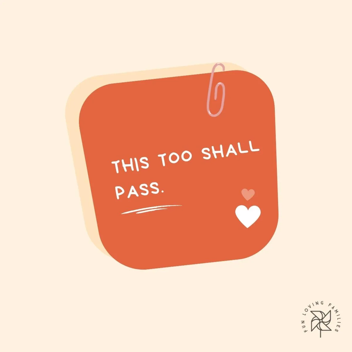 This too shall pass affirmation