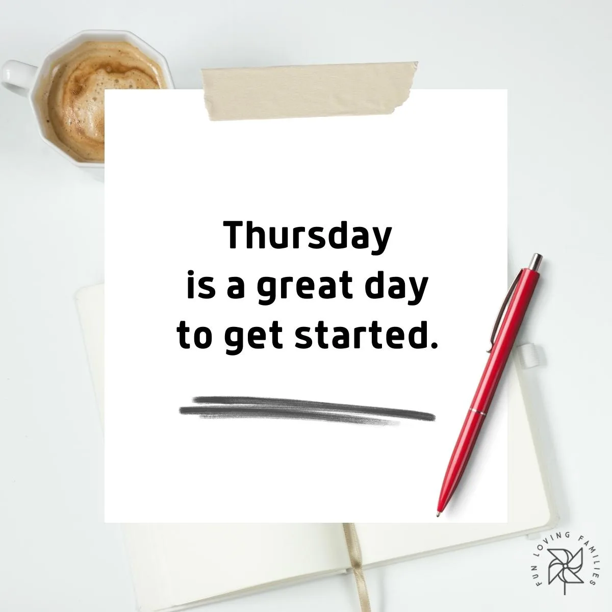 Thursday is a great day to get started affirmation