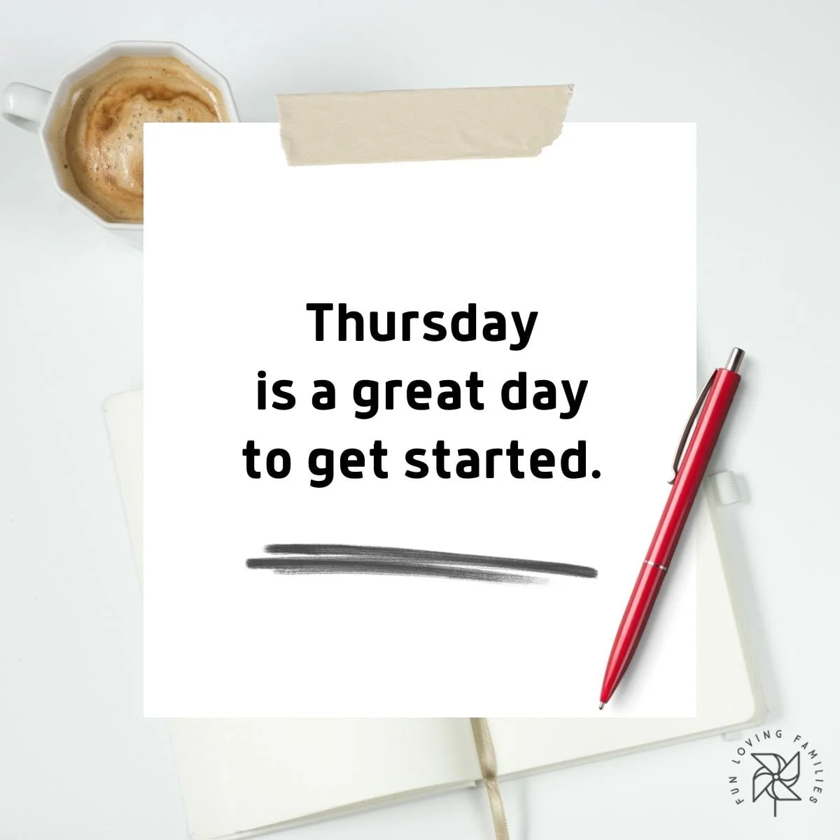 Thursday is a great day to get started affirmation