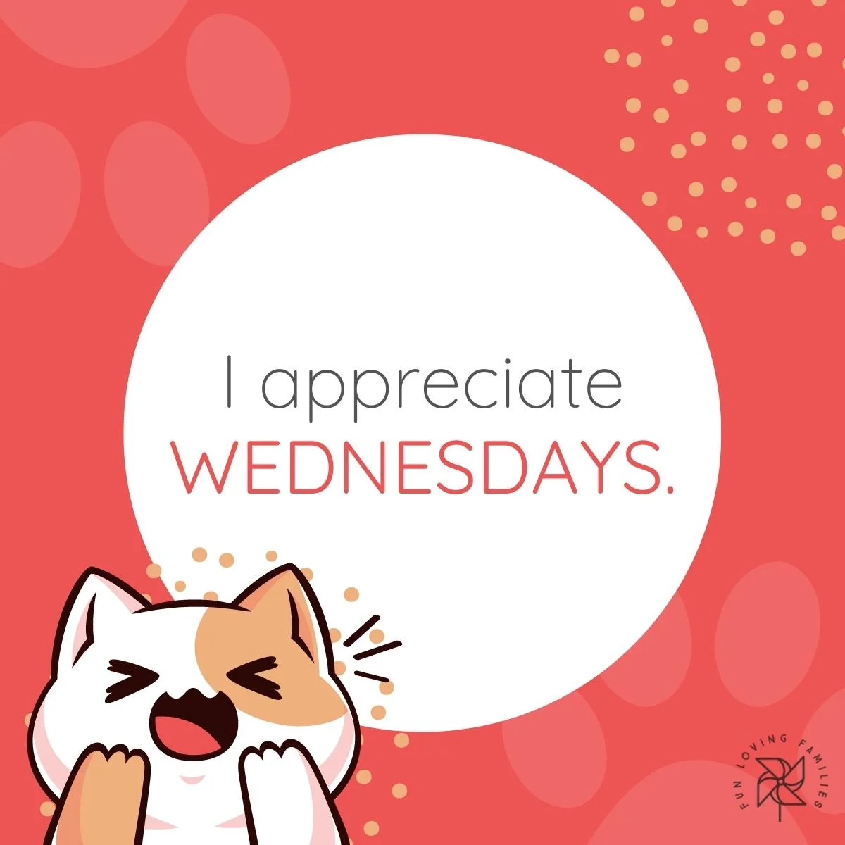 I appreciate Wednesdays affirmation image