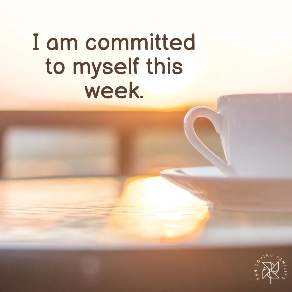 I am committed to myself this week affirmation image
