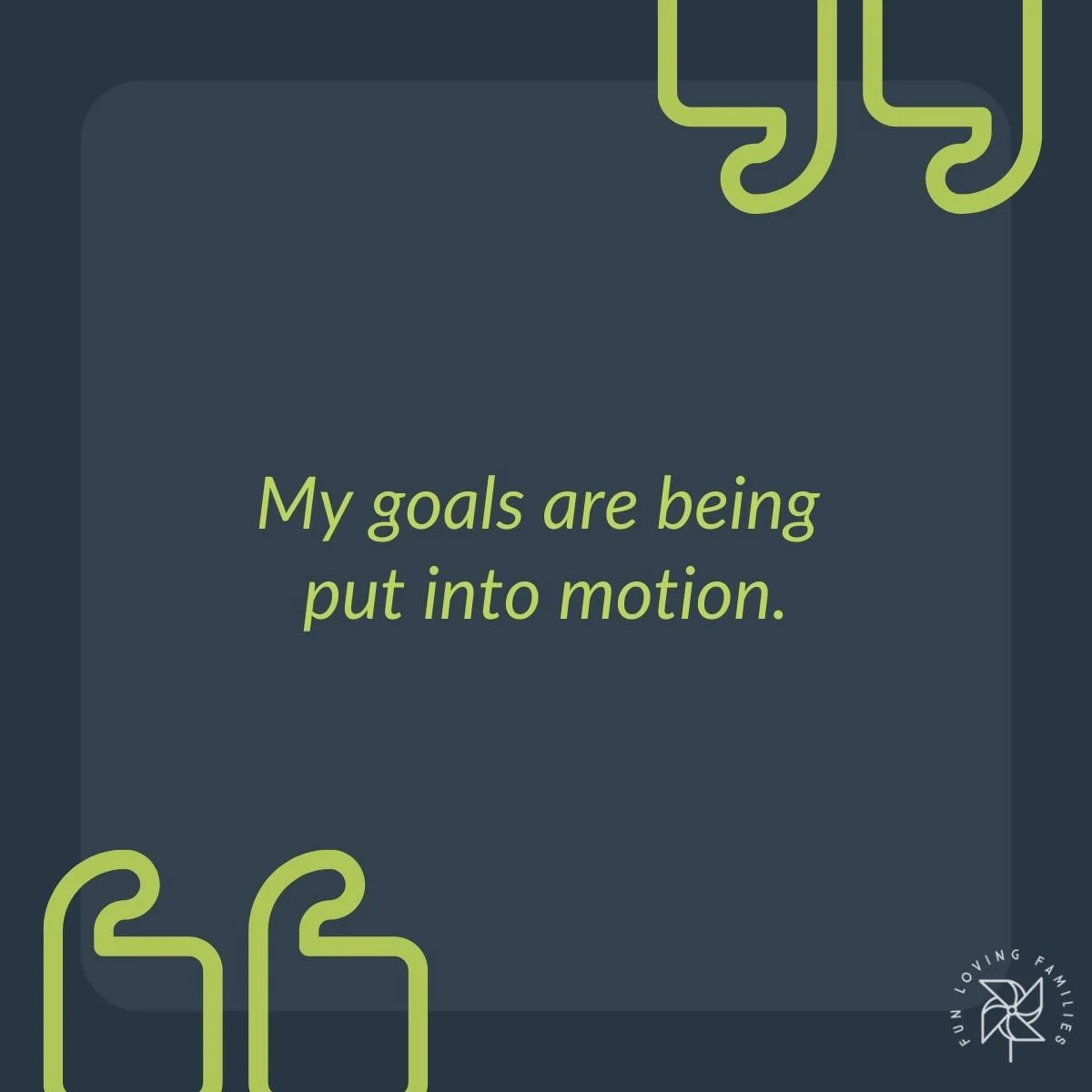 My goals are being put into motion affirmation image