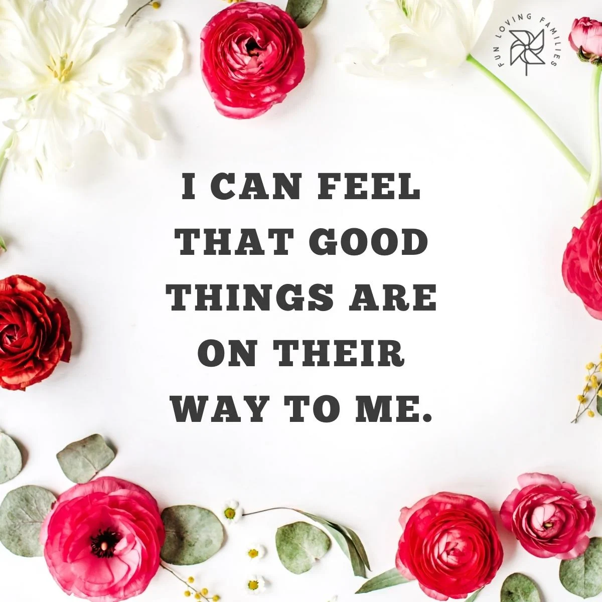 I can feel that good things are on their way to me affirmation image
