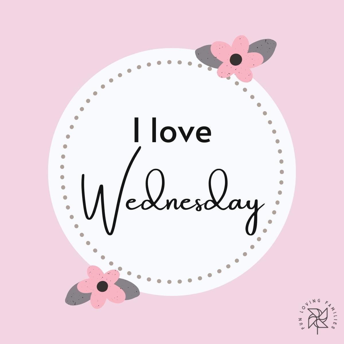 I love Wednesdays affirmation image