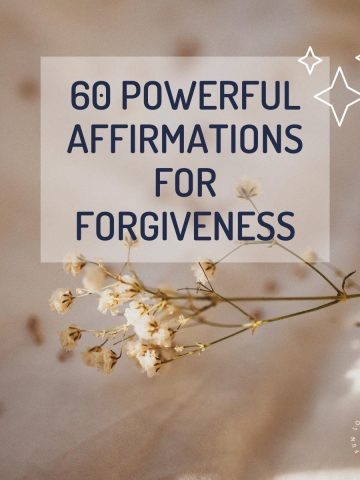 affirmations about forgiving and moving on