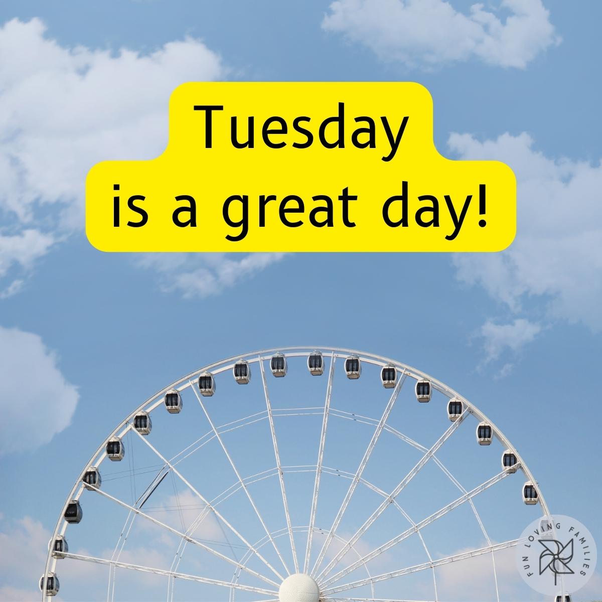Tuesday is a great day affirmation image