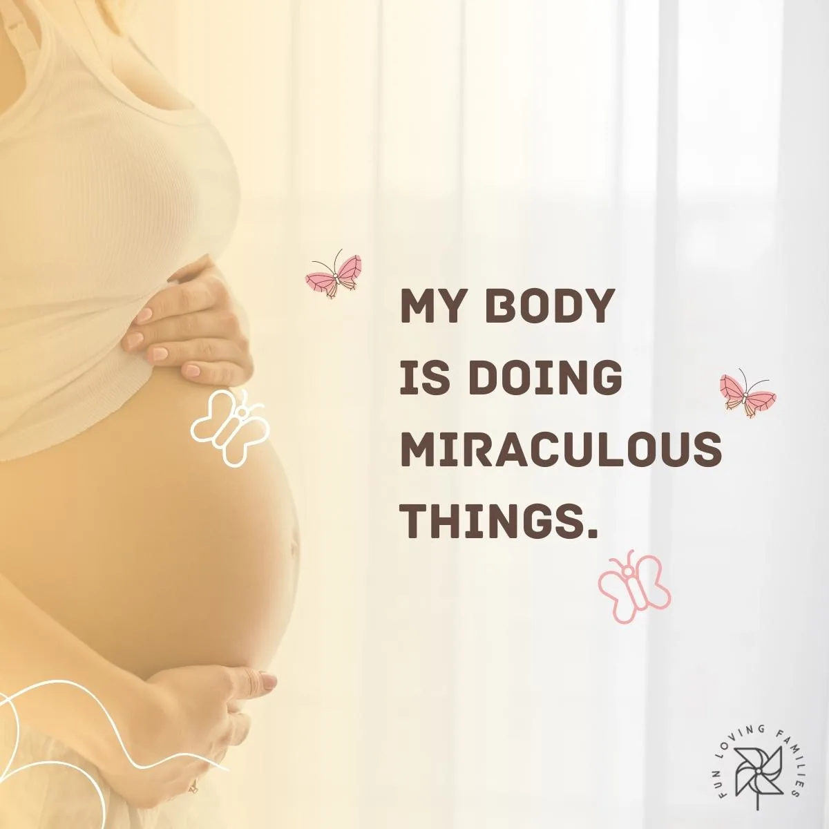 My body is doing miraculous things affirmation