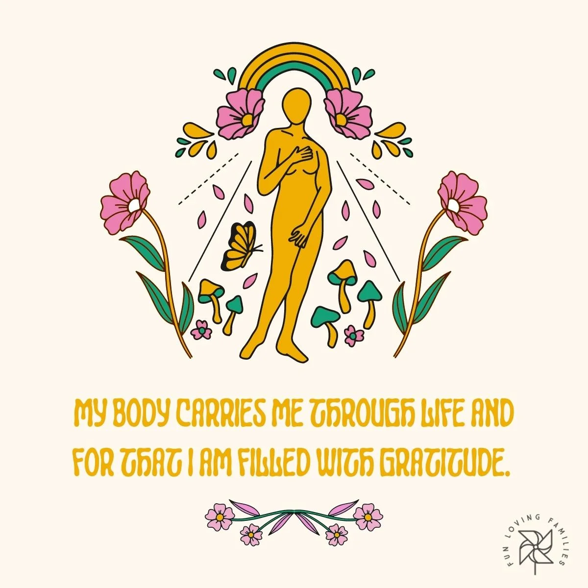 My body carries me through life affirmation