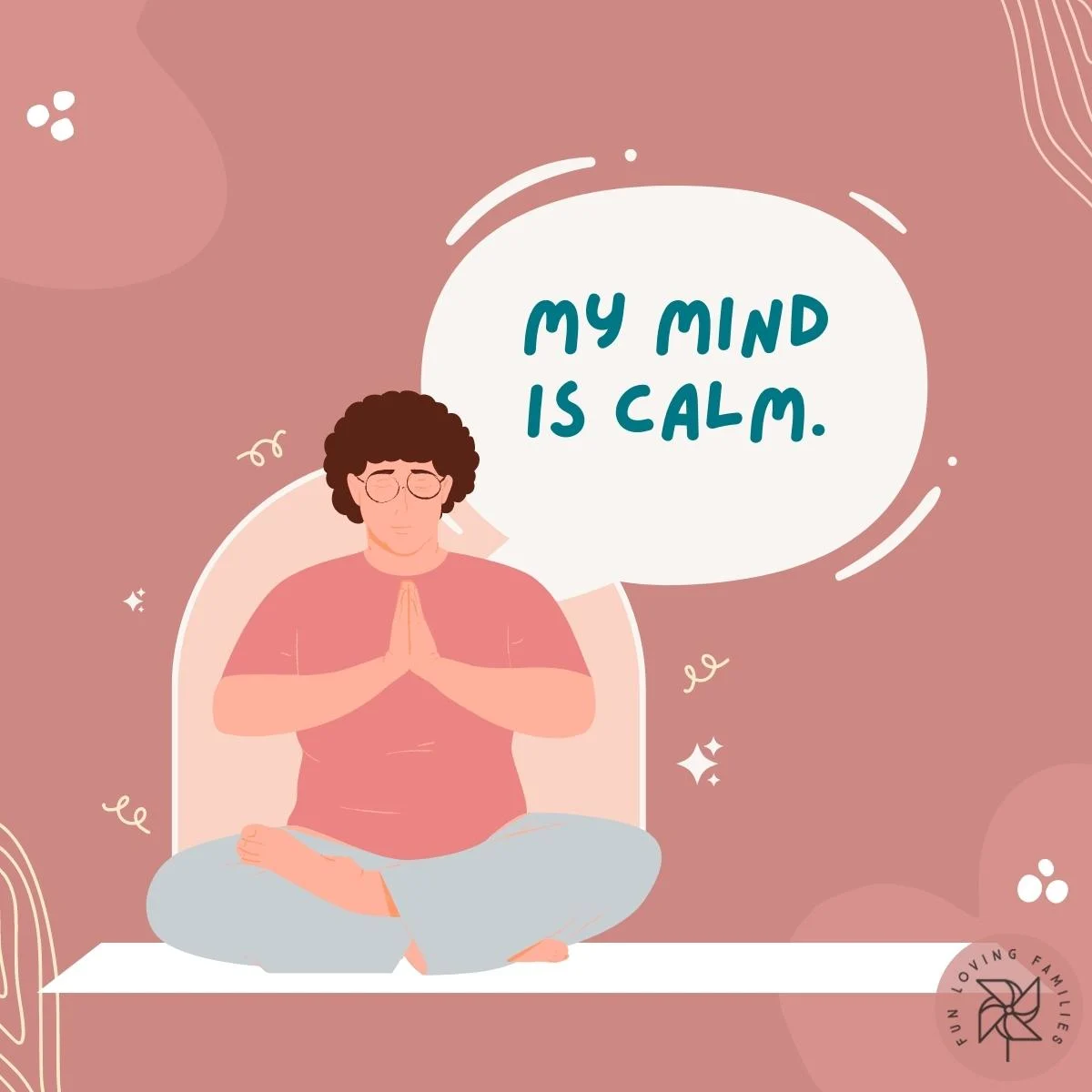 My mind is calm affirmation
