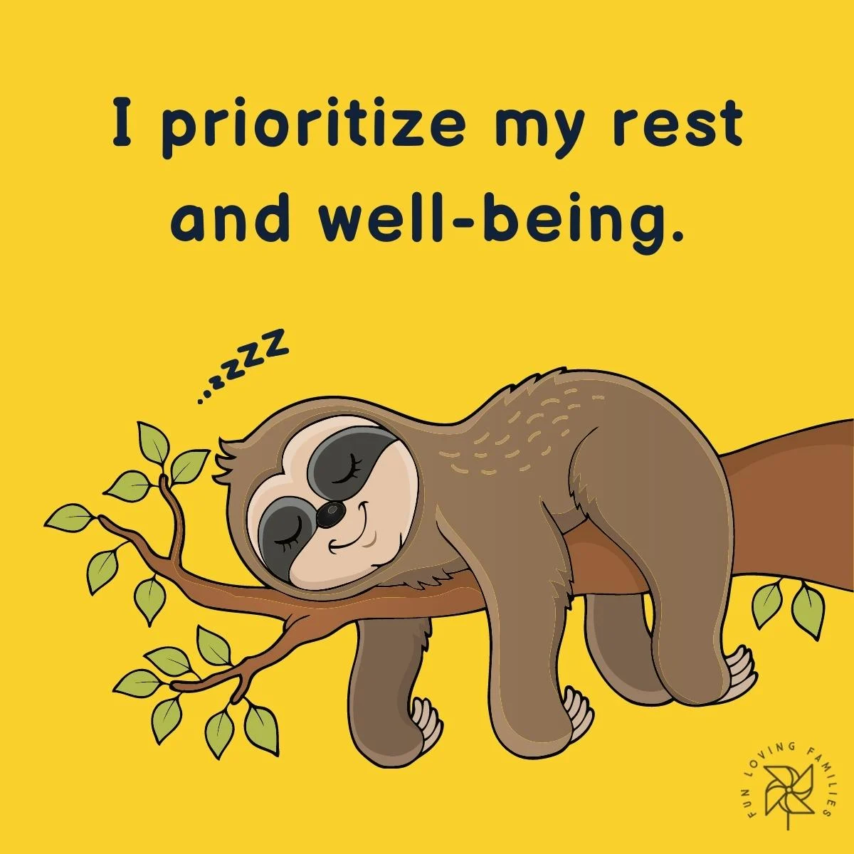 I prioritize my rest and well-being affirmation