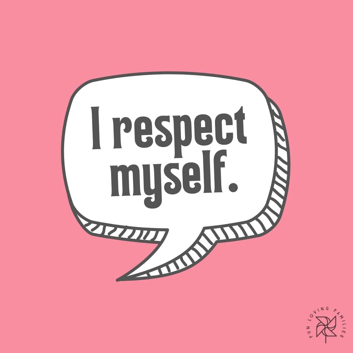I respect myself affirmation