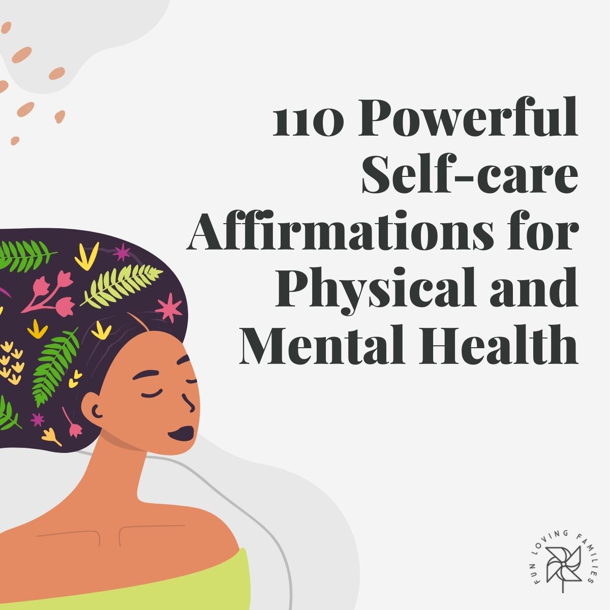 Self-care Affirmations for Physical and Mental Health