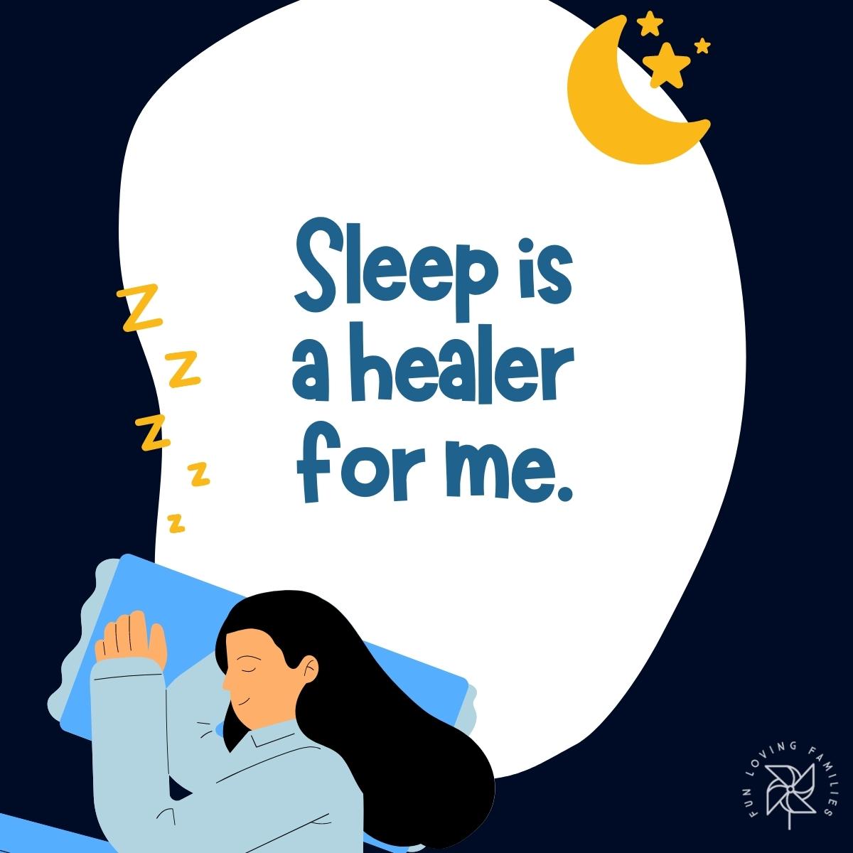 Sleep is a healer for me affirmation