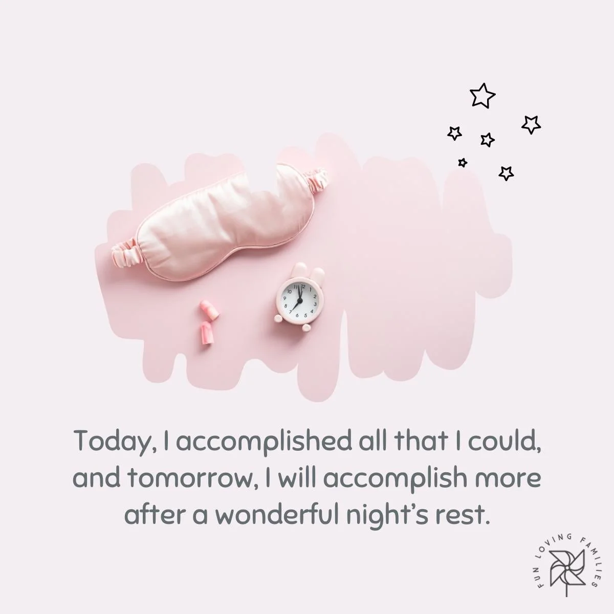 Today, I accomplished all that I could affirmation