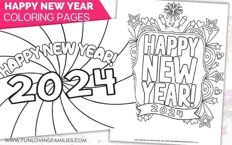 Happy New Year Coloring Pages for 2024 Fun Loving Families