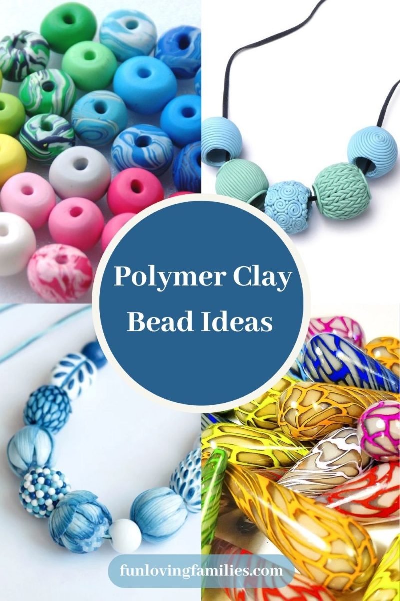 33 Best Polymer Clay Bead Ideas & Tutorials Fun Loving Families