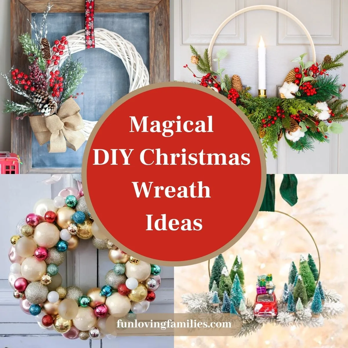 Magical DIY Christmas Wreath Ideas