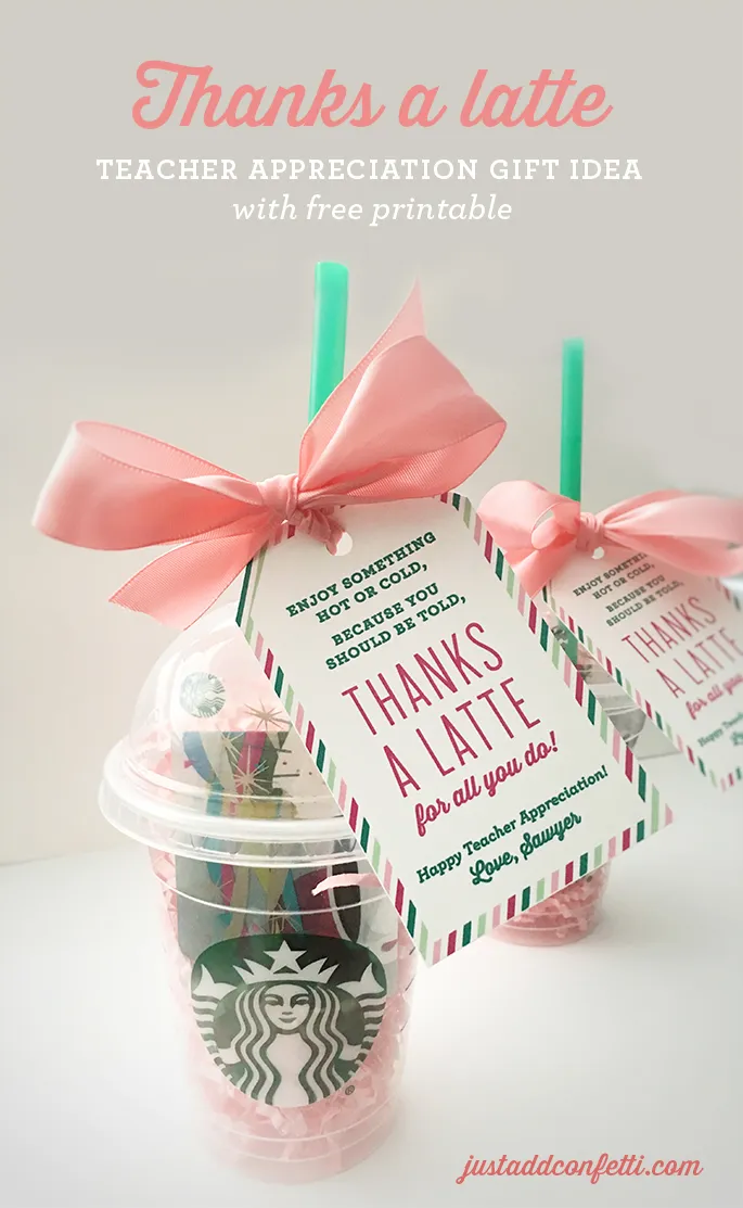 Thanks a Latte Teacher Appreciation Gift Idea