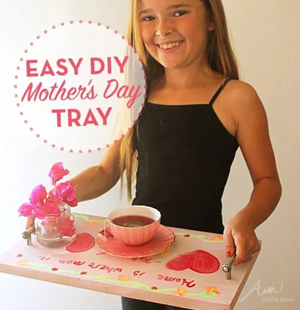 Easy DIY Tray for Mother’s Day