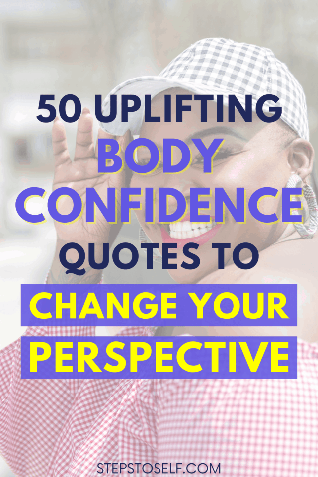 50 Body Confidence Quotes to Inspire SelfLove Fun Loving Families