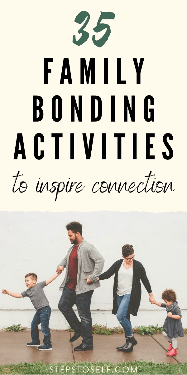 35 Best Family Bonding Activities