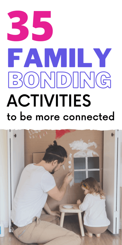 35 family bonding activities to be more connected