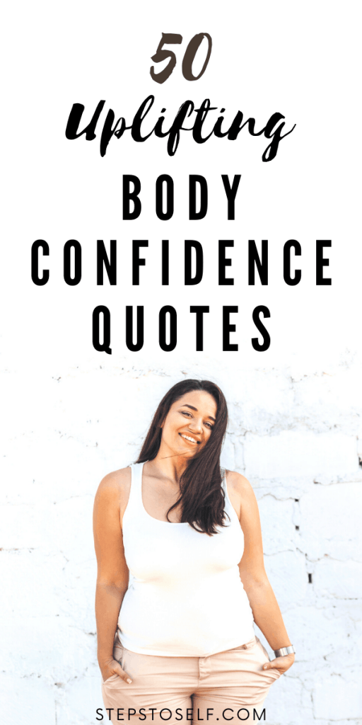 50 Body Confidence Quotes To Inspire Self-Love - Fun Loving Families